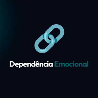 Dependência Emocional